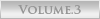 VOLUME.3