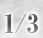 1/3